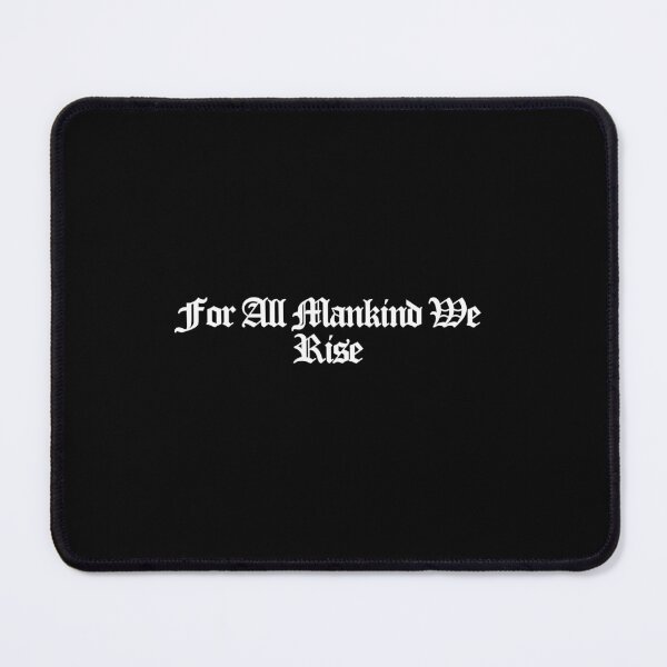 Item preview, For All Mankind We Rise - Star City Art designed and sold by dsxclothing.