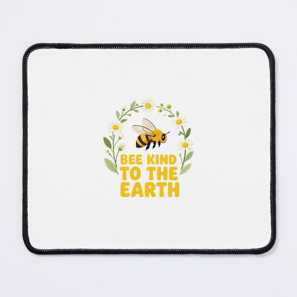 Item preview, BEE KIND TO THE EARTH designed and sold by iAmmAja43.
