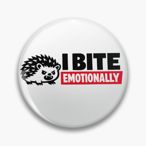 Item preview, I Bite Emotionally Hedgehog designed and sold by GIFT4S.