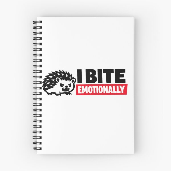 Item preview, I Bite Emotionally Hedgehog designed and sold by GIFT4S.
