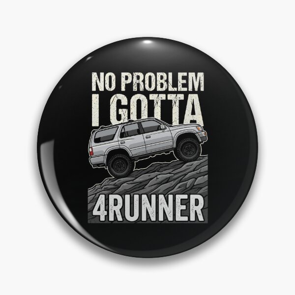 Item preview, No Problem I Gotta 4Runner - Vintage 3rd Gen Off-Road 4x4 Silver designed and sold by Off-Road-Zone.