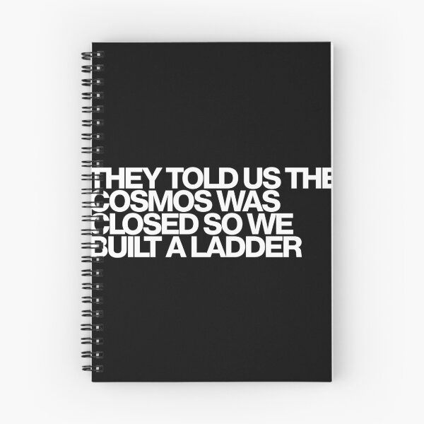 Item preview, They Told Us The Cosmos Was Closed So We Built A Ladder - Star City Art designed and sold by dsxclothing.