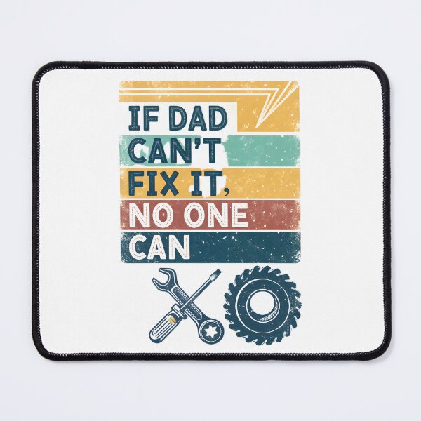 Item preview, If Dad Can't Fix It No One Can Mechanic Gift designed and sold by MintedArts.