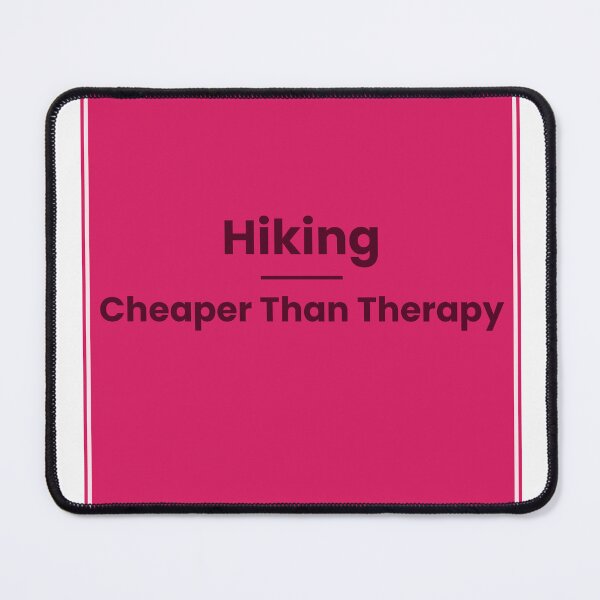Item preview, Hiking Cheaper Than Therapy - Hobby Gift | Shirt Mug Sticker Tote designed and sold by HeartAndScrubs.