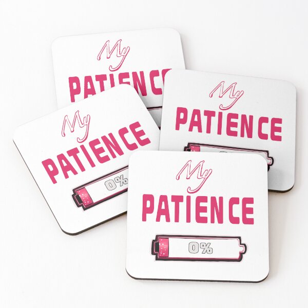 Item preview, My Patience 0 Percent Low Battery Pink designed and sold by Artonmytee.