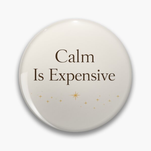 Item preview, Calm Is Expensive — Quiet Luxury Typography designed and sold by BeaVibes.