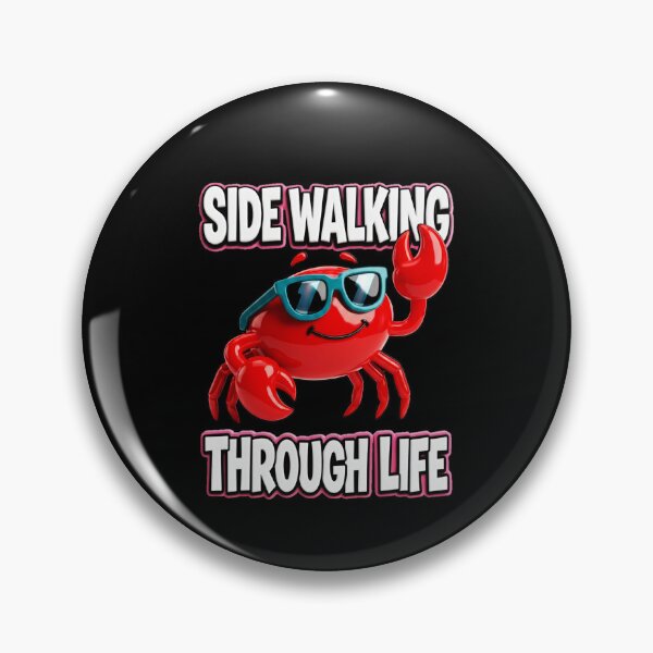 Item preview, Side Walking Through Life Crab Graphic  — Funny Sarcastic Summer  designed and sold by SkTee2k.