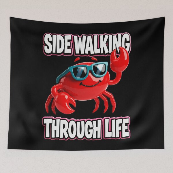 Item preview, Side Walking Through Life Crab Graphic  — Funny Sarcastic Summer  designed and sold by SkTee2k.