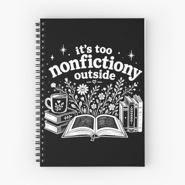 Item preview, It’s Too Nonfictiony Outside | Cozy Book Lover Design | Retro Reading Aesthetic designed and sold by Spyshirt.