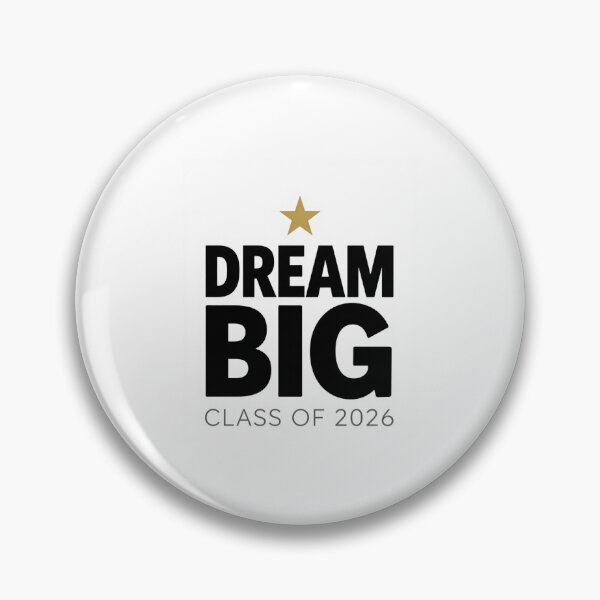 Item preview, DREAM BIG CLASS OF 2026 designed and sold by iAmmAja43.