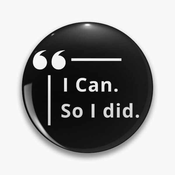 Item preview, I Can So I Did - Minimalist Motivational Quote designed and sold by TherezaDesign.