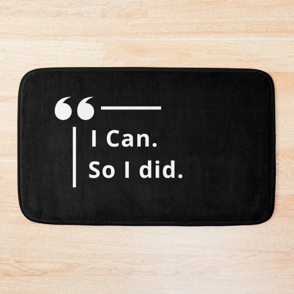 Item preview, I Can So I Did - Minimalist Motivational Quote designed and sold by TherezaDesign.