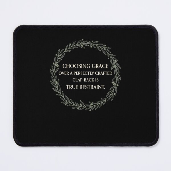 Item preview, Choosing Grace Over Clap-Back True Restraint funny christian designed and sold by snowry.