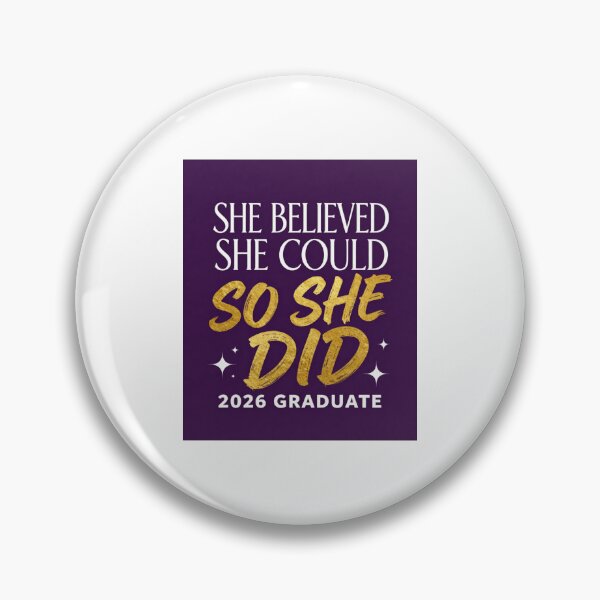 Item preview, SHE BELIEVED SHE COULD SO SHE DID. 2026 GRADUATE. designed and sold by iAmmAja43.