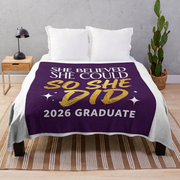 Item preview, SHE BELIEVED SHE COULD SO SHE DID. 2026 GRADUATE. designed and sold by iAmmAja43.