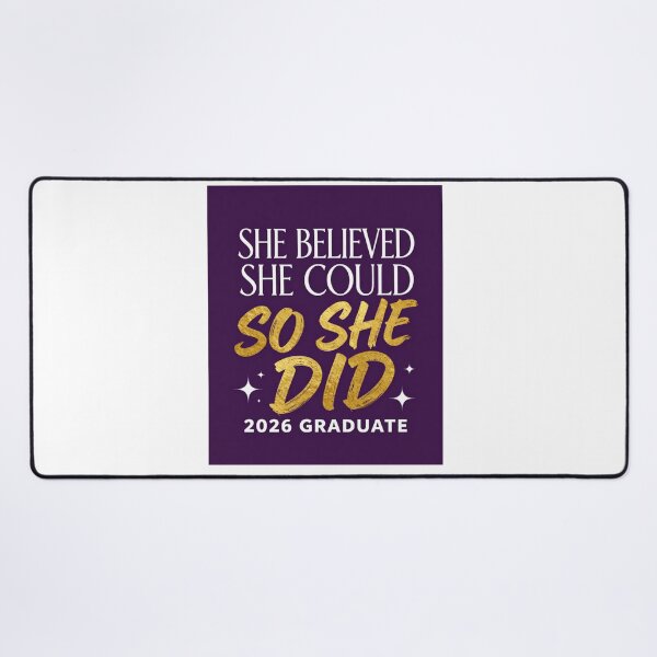 Item preview, SHE BELIEVED SHE COULD SO SHE DID. 2026 GRADUATE. designed and sold by iAmmAja43.
