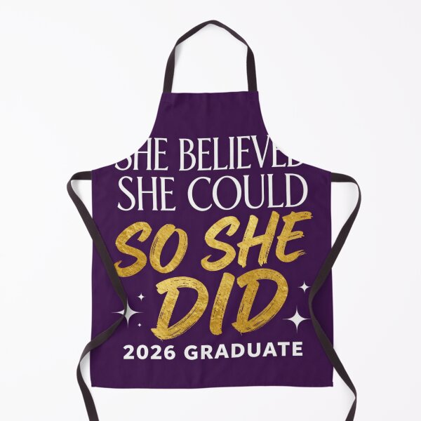 Item preview, SHE BELIEVED SHE COULD SO SHE DID. 2026 GRADUATE. designed and sold by iAmmAja43.