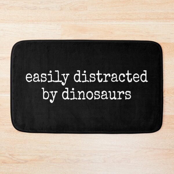 Item preview, Easily Distracted by Dinosaurs Funny Paleontology Dino Lover Gift designed and sold by ScienceCorner.
