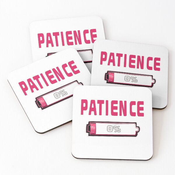 Item preview, Patience 0 Percent Low Battery Pink designed and sold by Artonmytee.
