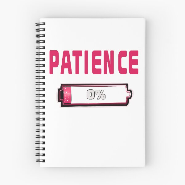 Item preview, Patience 0 Percent Low Battery Pink designed and sold by Artonmytee.