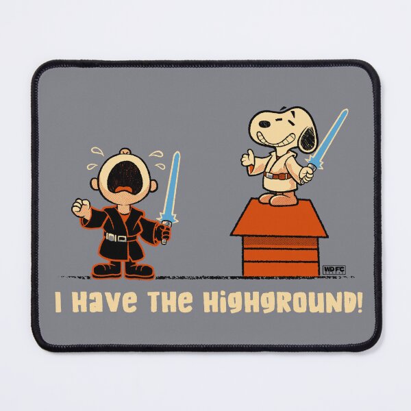 Item preview, I Have The Highground designed and sold by World Domination For Cats ®.