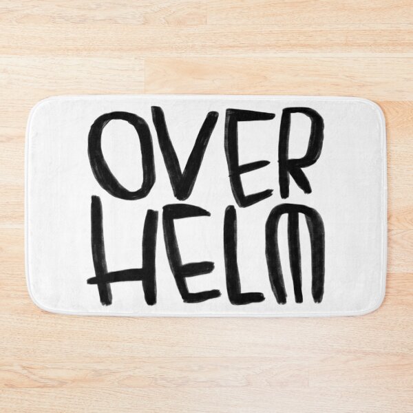 Item preview, Funny slip of the tongue, Overhelm, Overwhelmed designed and sold by badlydrawnbabe.