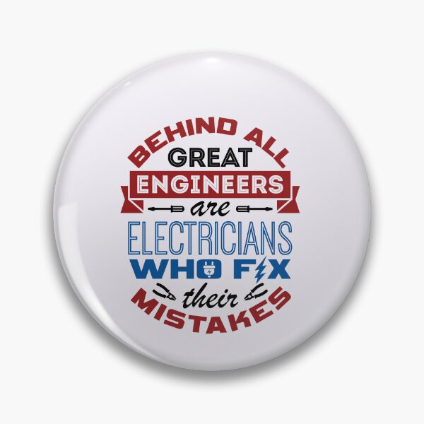 Item preview, Behind All Great Engineers Are Electricians Who Fix Their Mistakes designed and sold by jaygo.