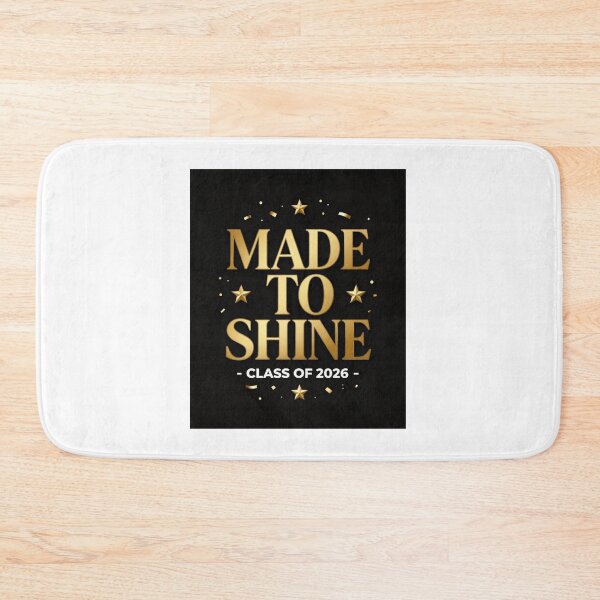 Item preview, MADE TO SHINE CLASS OF 2026 designed and sold by iAmmAja43.