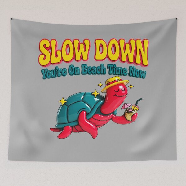 Item preview, Slow Down You're On Beach Time Now Turtle Graphic  — Funny Summer Beach  designed and sold by SkTee2k.
