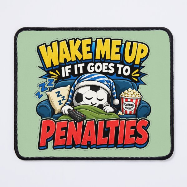 Item preview, Wake Me Up If It Goes To Penalties Funny Football Design designed and sold by planetreynolds.