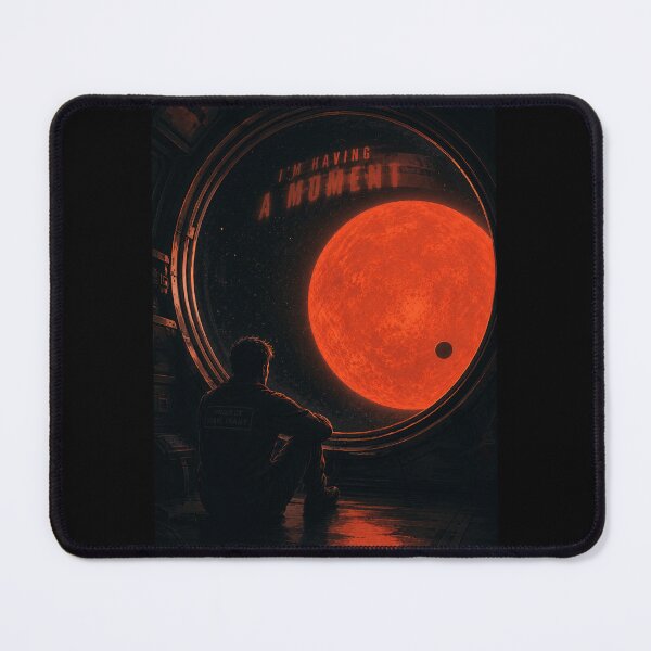 Item preview, I'm Having A Moment - Graphic - Project Hail Mary designed and sold by hesjustken.