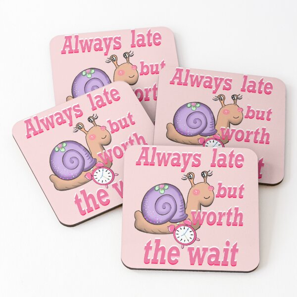 Item preview,  Always Late But Worth The Wait Pink Snail designed and sold by Artonmytee.