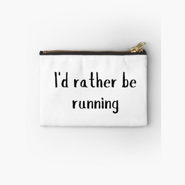 Item preview, I'd rather be running designed and sold by NanuWear.