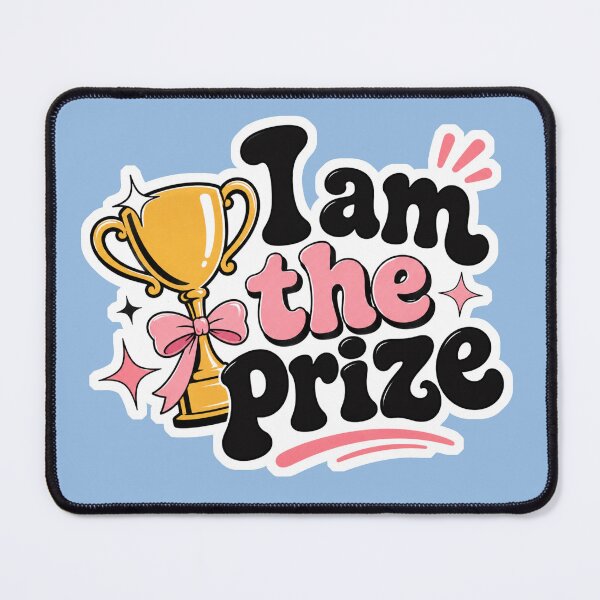 Item preview, I Am The Prize Coquette Trophy Tee – Cute Feminine Confidence Design designed and sold by TheStephanieRome.