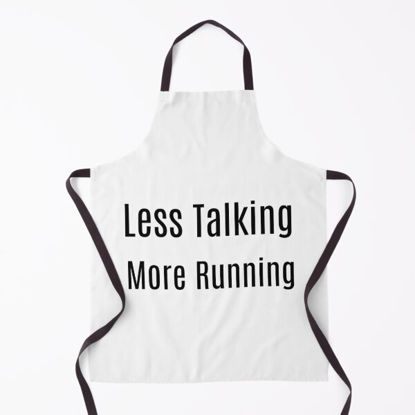 Item preview, Less talking. More running. designed and sold by NanuWear.