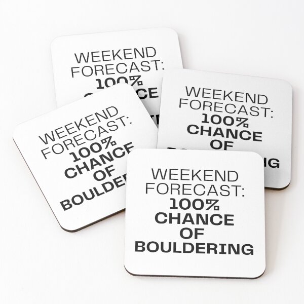 Item preview, Weekend forecast : 100% chance of bouldering designed and sold by NanuWear.