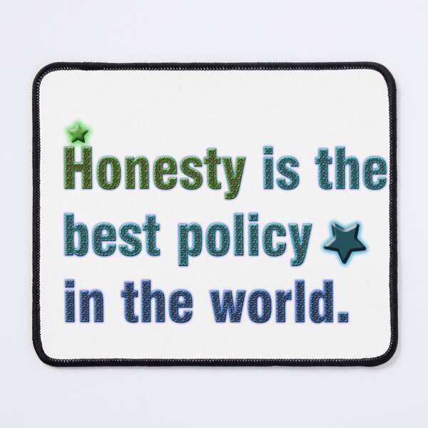 Item preview, Slogan. (Honest is the best policy in the world) designed and sold by AadiShaktiAura.