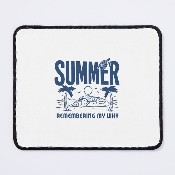 Item preview, summer remembering my why designed and sold by francinemetz.