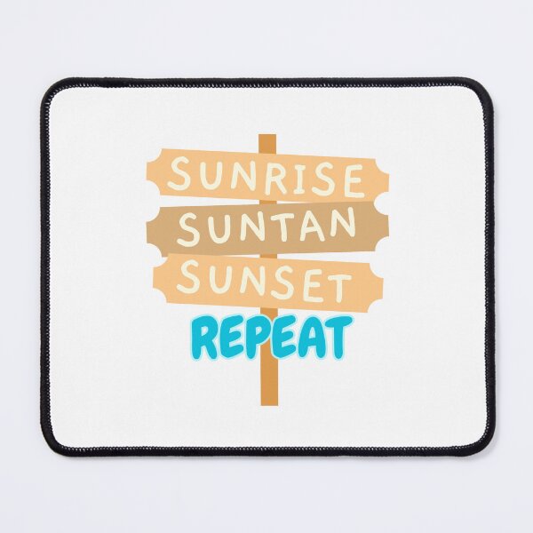 Item preview, Sunrise Suntan Sunset Repeat designed and sold by Marianna's Meraki.