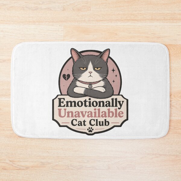 Item preview, Emotionally Unavailable Cat Club Meme Design designed and sold by ArtsyExplorer.