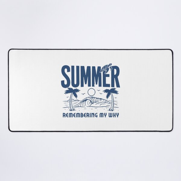 Item preview, summer remembering my why  designed and sold by AdelineHaas.