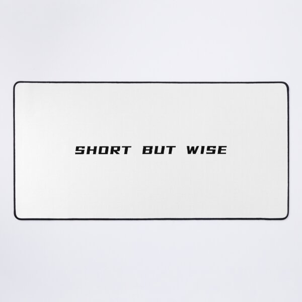 Item preview, Short But Wise T-Shirt – Smart Short Quote | Uncle Jichuan designed and sold by Uncle-Jichuan.