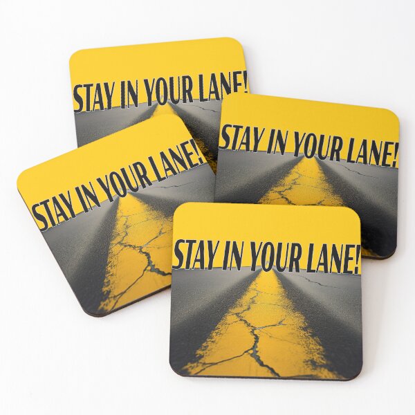 Item preview, STAY IN YOUR LANE ! designed and sold by BIGPIX91011.