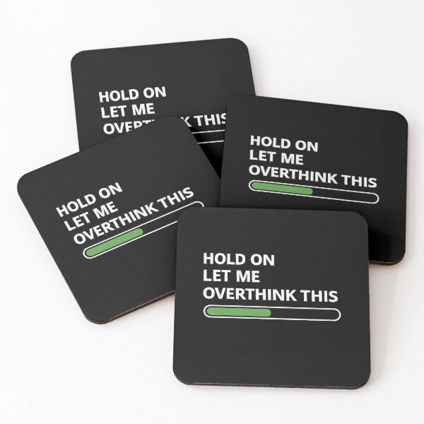 Item preview, Hold On Let Me Overthink This Funny Anxiety Quote designed and sold by Ekonolotie.