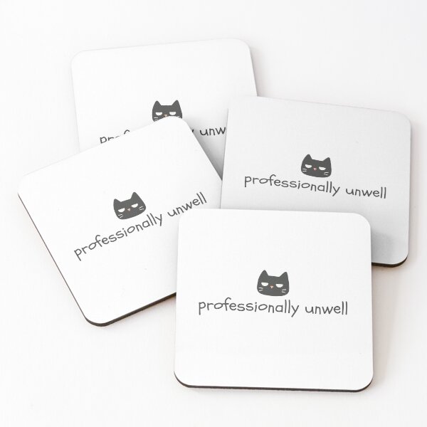 Item preview, Professionally Unwell designed and sold by Nope Cats.