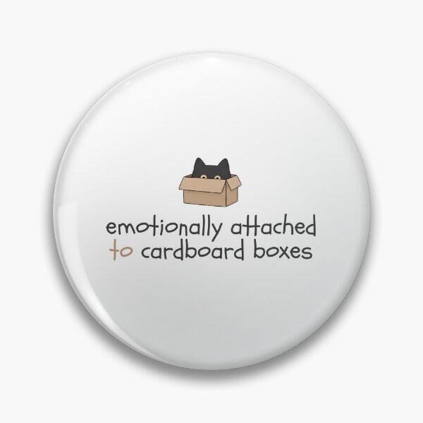 Item preview, Emotionally Attached to Cardboard Boxes designed and sold by Nope Cats.