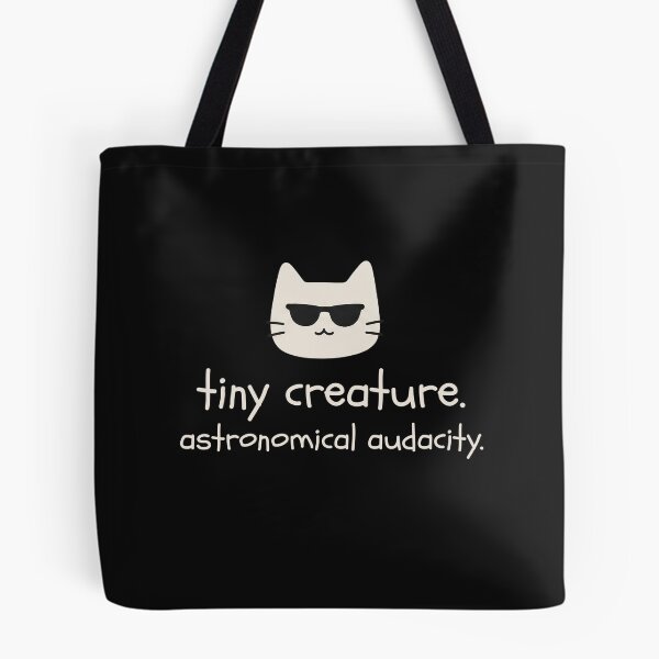 Item preview, Tiny Creature. Astronomical Audacity. designed and sold by Nope Cats.