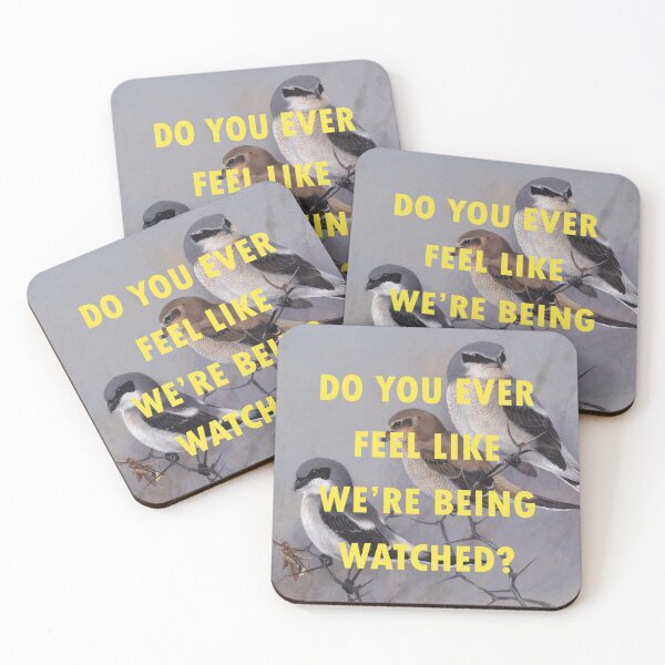 Item preview, Do You Ever Feel Like We're Being Watched? designed and sold by OhFineArt.
