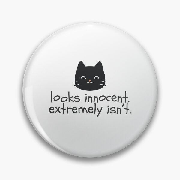 Item preview, Looks Innocent. Extremely Isn’t. designed and sold by Nope Cats.