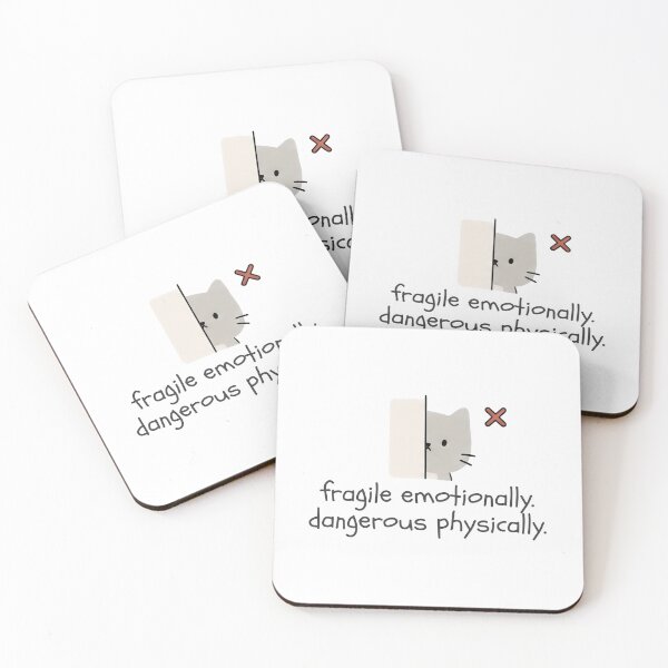 Item preview, Fragile Emotionally. Dangerous Physically. designed and sold by Nope Cats.